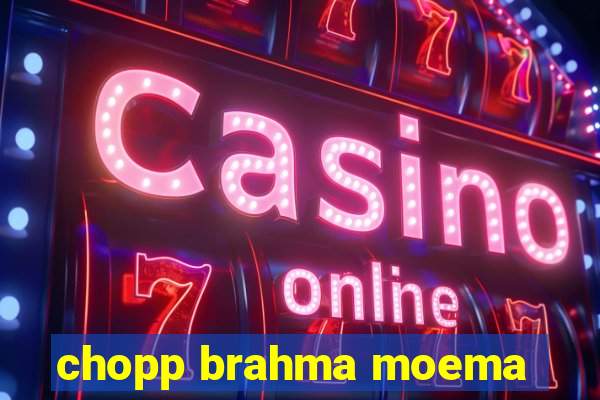 chopp brahma moema